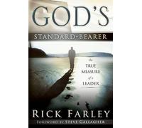 Rick Farley Steve Gallagher God's Standard-Bearer (Tascabile)