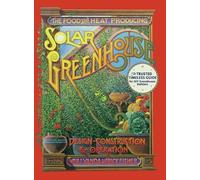 Rick Fisher Bill Ya The Food and Heat Producing Solar Greenho (Copertina rigida)