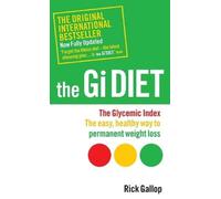 Rick Gallop The Gi Diet (Now Fully Updated) (Tascabile)