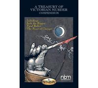 Rick Geary A Treasury of Victorian Murder Compendium: Including: Jac (Tascabile)