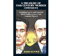 Rick Geary A Treasury of XXth Century Murder Compendium II (Tascabile)