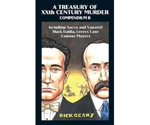 Rick Geary A Treasury of XXth Century Murder Compendium II (Tascabile)