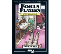 Rick Geary Famous Players (Copertina rigida)