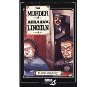 Rick Geary The Murder Of Abraham Lincoln (Copertina rigida)