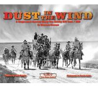 Rick Hamby Denn Dust in the Wind...A Stagecoach Journey Along (Copertina rigida)