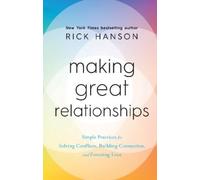 Rick Hanson Making Great Relationships (Copertina rigida)