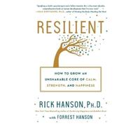 Rick Hanson, PhD Forrest Hanson Resilient (Tascabile)