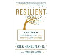 Rick Hanson, PhD Forrest Hanson Resilient (Tascabile)