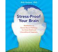 Rick Hanson Stress-Proof Your Brain (CD)