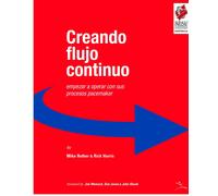 Rick Harris Mike Rother Creando Flujo Continuo (Anello, filo)