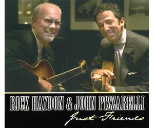 Rick Haydon & John Pizzarelli - Just Friends