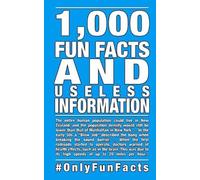 Rick Hofmann Robby Thiele 1,000 Fun Facts and useless information (Tascabile)