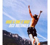 Rick Hollander - What a Time It Was
