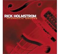 Rick Holmstrom - Hydraulic Groove