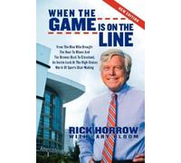 Rick Horrow Lary Bloom When the Game is on the Line (Tascabile) Sports Professor