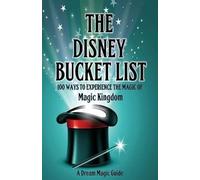 Rick Howard John Donahue The Disney Bucket List (Tascabile)