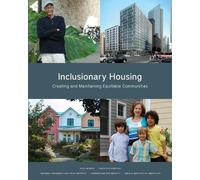 Rick Jacobus Inclusionary Housing - Creating and Maintaining Equitab (Tascabile)