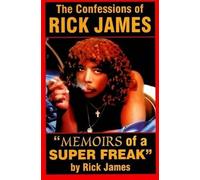 Rick James Confessions of Rick James (Tascabile)