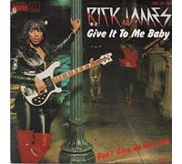 RICK JAMES - give it to me baby / same 45 rpm single