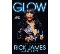 Rick James Glow (Tascabile)