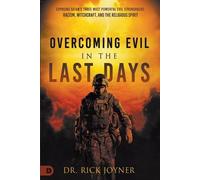 Rick Joyner Overcoming Evil in the Last Days (Tascabile)