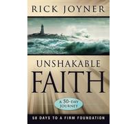 Rick Joyner Unshakable Faith (Tascabile)