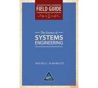 Rick Kelly Alan Willet The Essence of Systems Engineering (Softcover (Tascabile)