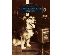 Rick Kelly John Gabriel Capital Region Radio (Tascabile) Images of America