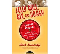 Rick Kennedy Jelly Roll, Bix, and Hoagy (Tascabile)
