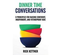 Rick Kettner Dinner Time Conversations (Tascabile)