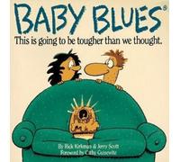 Rick Kirkman Jerry Scott Baby Blues (Tascabile)
