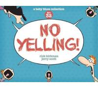 Rick Kirkman Jerry Scott No Yelling (Tascabile) Baby Blues