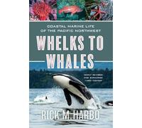 Rick M. Harbo Whelks to Whales (Tascabile)