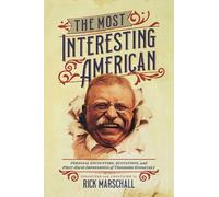 Rick Marschall The Most Interesting American (Tascabile)