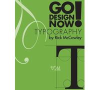 Rick McCawley Go Design Now Typography (Tascabile)