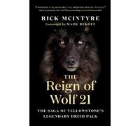 Rick McIntyre The Reign of Wolf 21 (Copertina rigida)