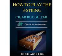 Rick McKeon How to Play the 3-String Cigar Box Guitar (Tascabile)