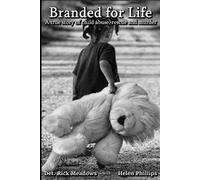 Rick Meadows Helen Phillips Branded For Life (Tascabile)