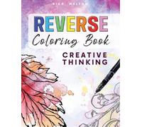 Rick Melton Reverse Coloring Book Creative Thinking (Tascabile)