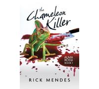 Rick Mendes The Chameleon Killer (Tascabile)