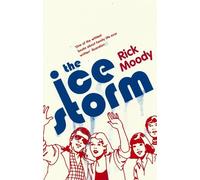 Rick Moody The Ice Storm (Tascabile)