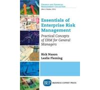 Rick Nason Leslie Fleming Essentials of Enterprise Risk Management (Tascabile)
