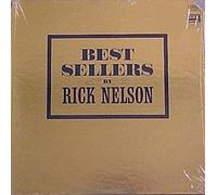 Rick Nelson - Best Sellers By Rick Nelson
