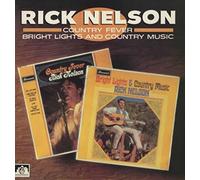 Rick Nelson - Bright Lights And Country Music / Country Fever