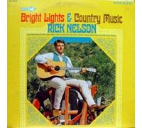 RICK NELSON - BRIGHT LIGHTS COUNTRY MUSIC/ - CD - K72z
