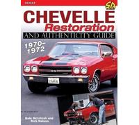 Rick Nelson Dale Mc Chevelle Restoration and Authenticity Guide 197 (Tascabile)
