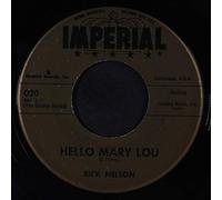 RICK NELSON - hello mary lou / a wonder like you 45 rpm single