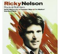 Rick Nelson - Rock & Roll Hero
