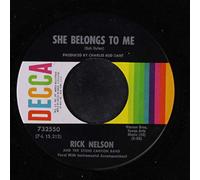 RICK NELSON - she belongs to me / promises