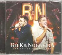 Rick & Nogueira - Uma Historia Pra Contar